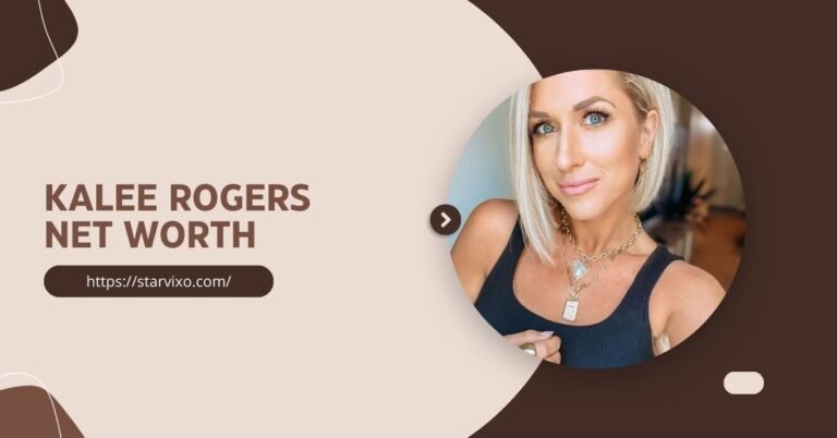kalee-rogers-net-worth